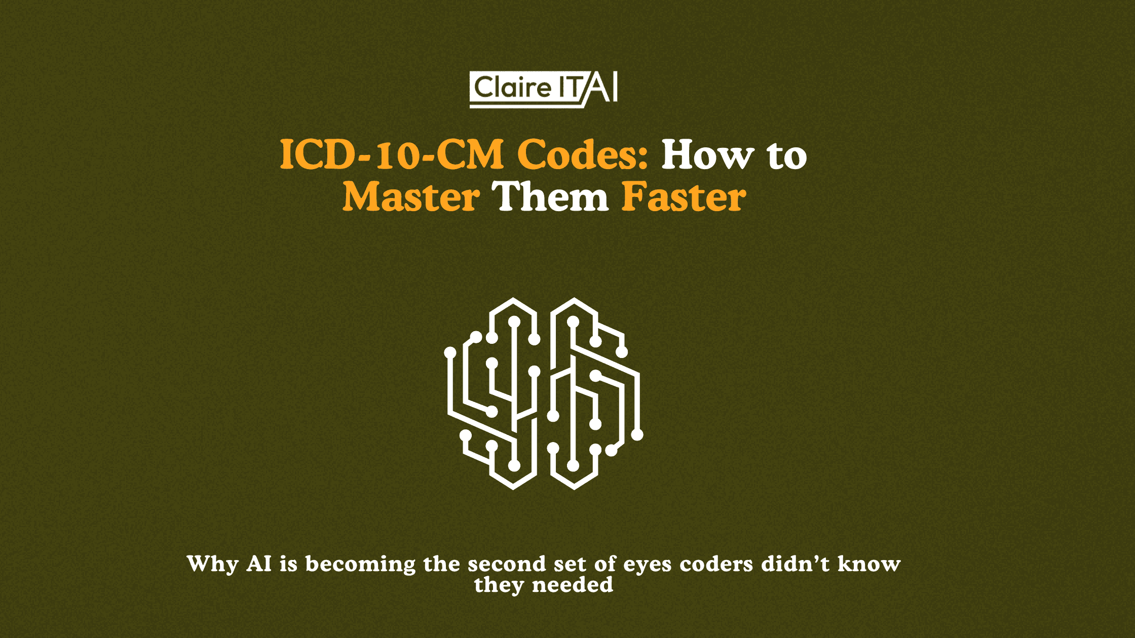 ICD-10-CM Codes: How to Master Them Faster