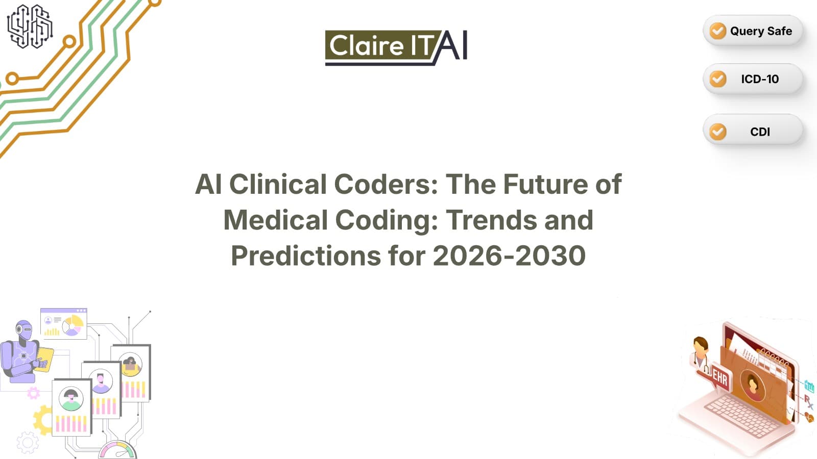 Blog 15: The Future of Medical Coding: Trends and Predictions for 2026-2030