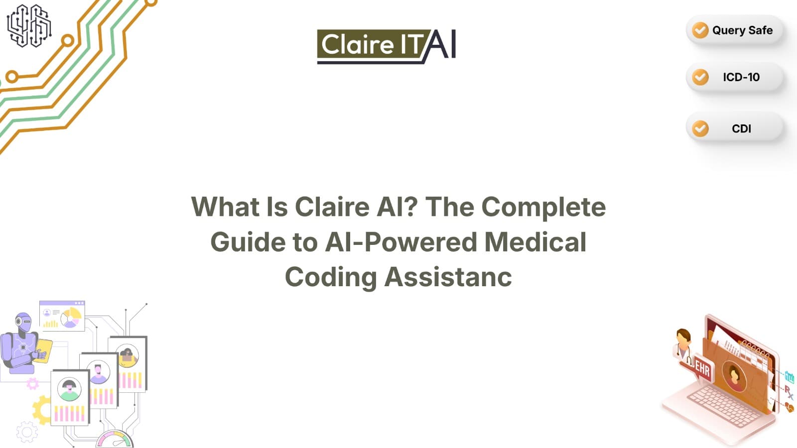 What Is Claire AI? The Complete Guide to AI-Powered Medical Coding Assistance