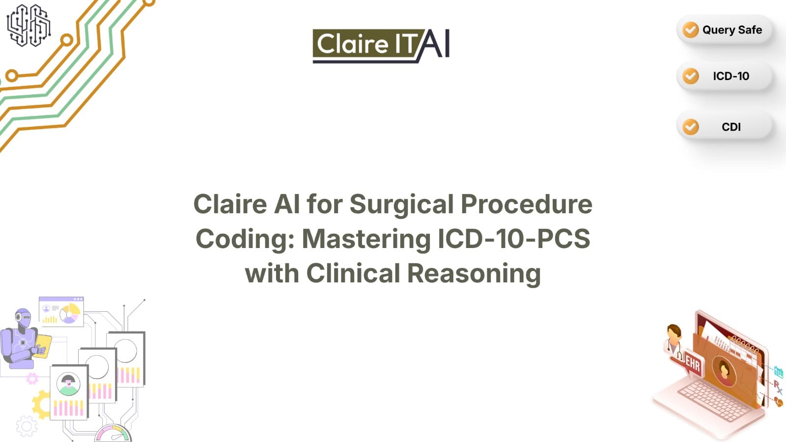 Claire AI for Surgical Procedure Coding: Mastering ICD-10-PCS with Clinical Reasoning